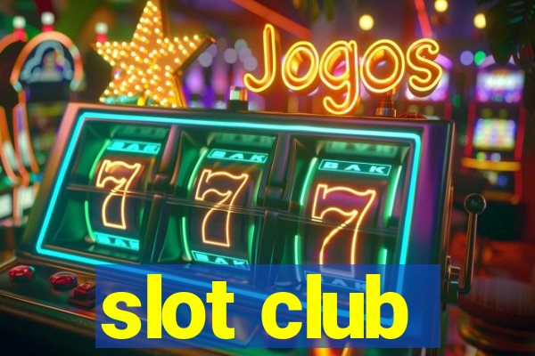 slot club