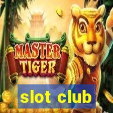 slot club