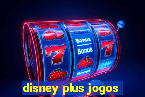 disney plus jogos