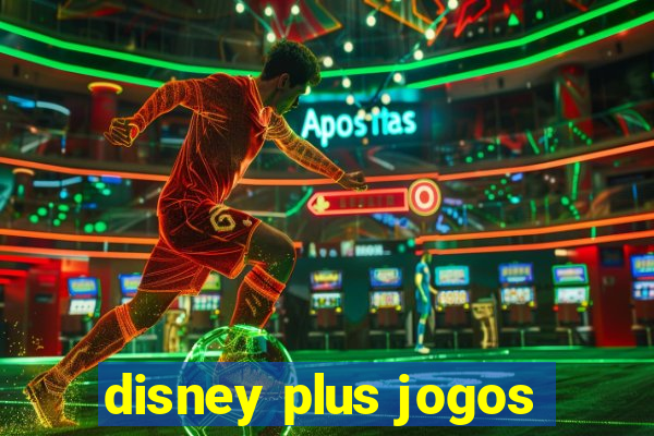 disney plus jogos