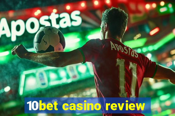 10bet casino review