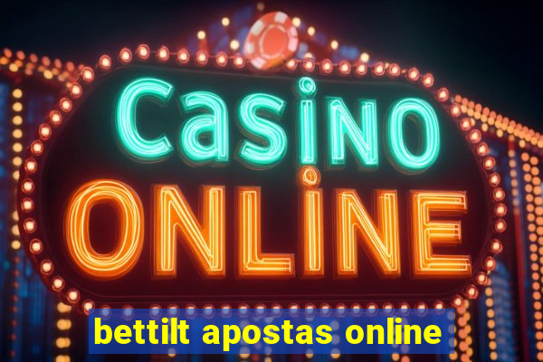 bettilt apostas online