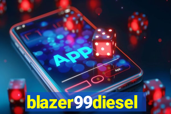 blazer99diesel