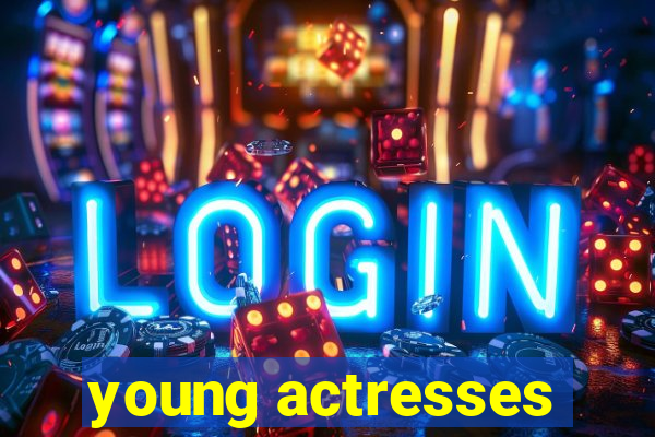 young actresses