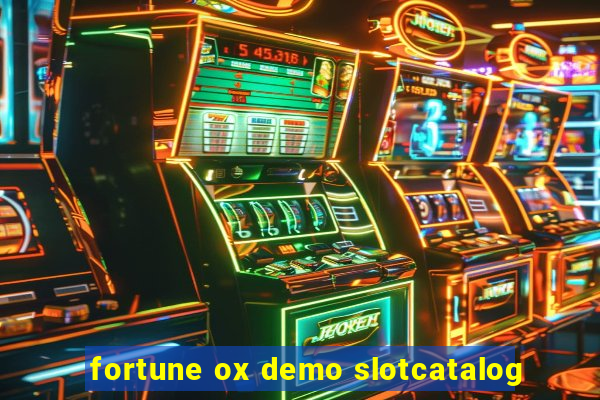 fortune ox demo slotcatalog