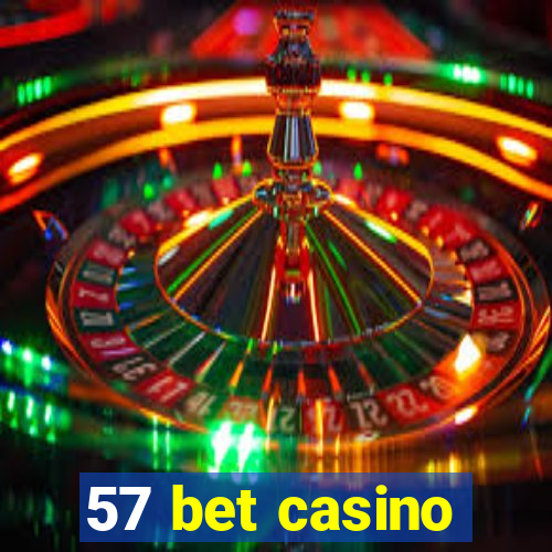 57 bet casino