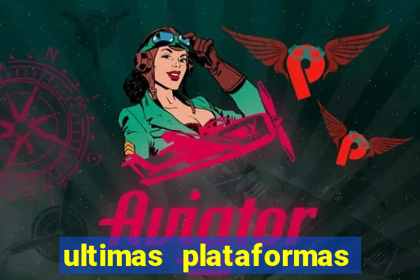 ultimas plataformas de jogos