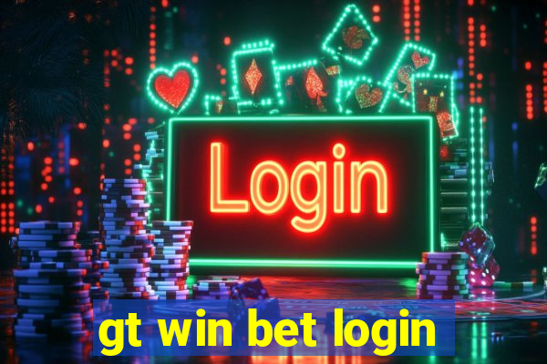 gt win bet login