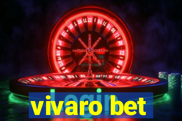 vivaro bet