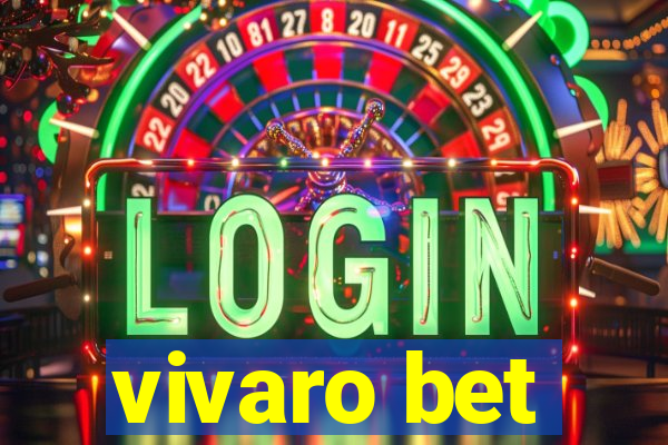 vivaro bet