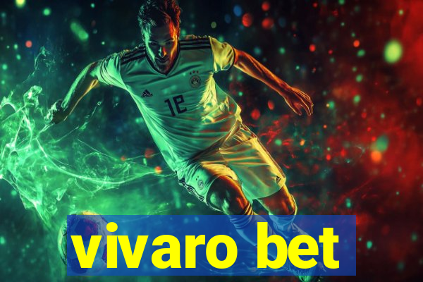 vivaro bet