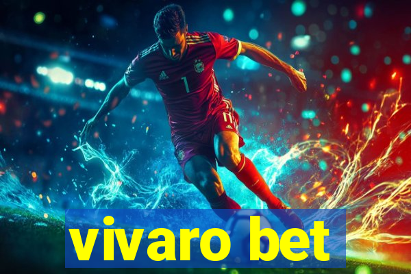 vivaro bet