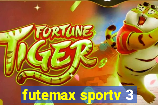 futemax sportv 3