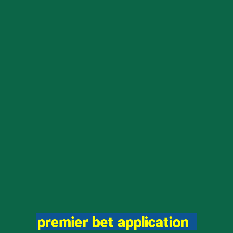 premier bet application