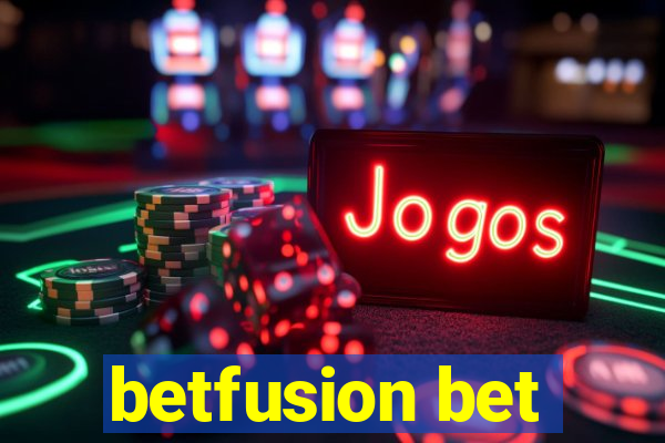 betfusion bet