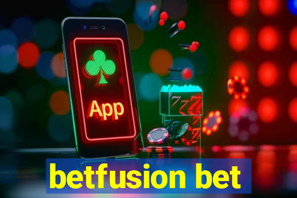 betfusion bet