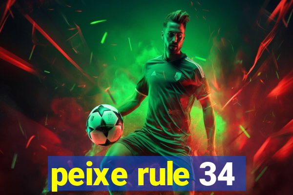 peixe rule 34