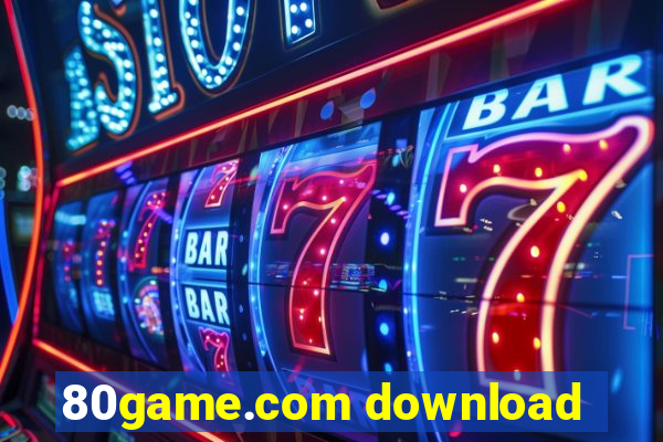 80game.com download