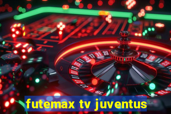 futemax tv juventus