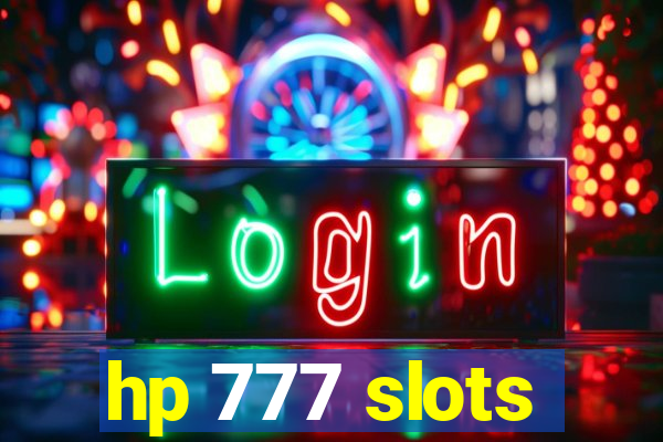 hp 777 slots