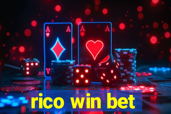 rico win bet