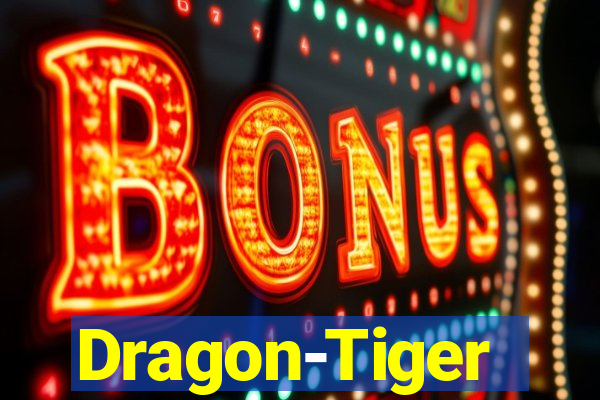 Dragon-Tiger