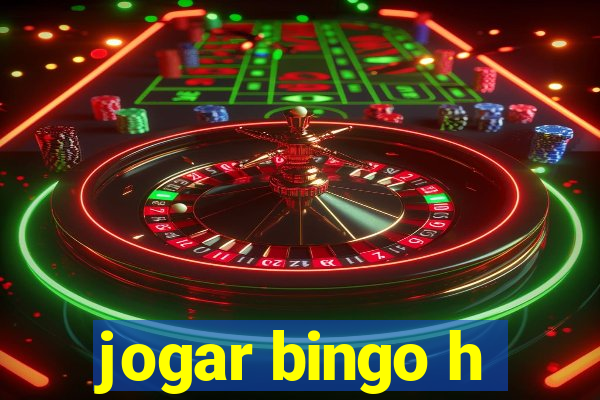 jogar bingo h