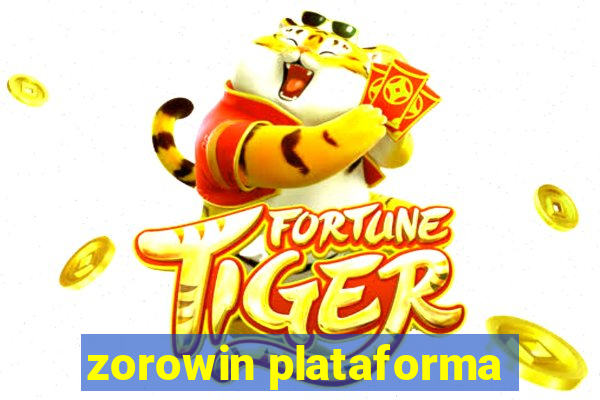 zorowin plataforma