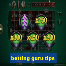 betting guru tips