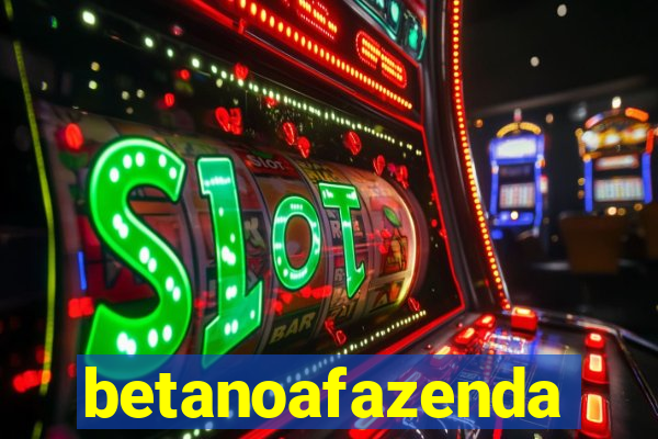 betanoafazenda