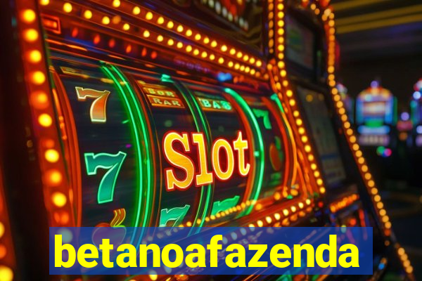 betanoafazenda