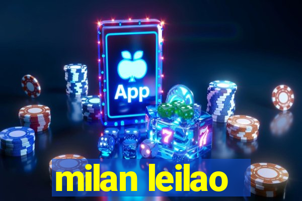 milan leilao