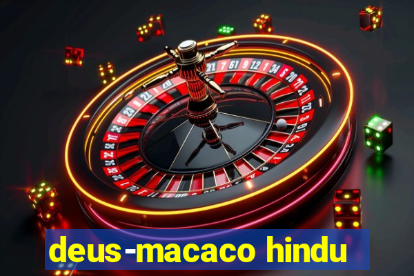 deus-macaco hindu