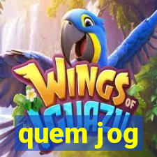 quem jog