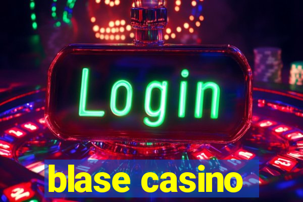 blase casino