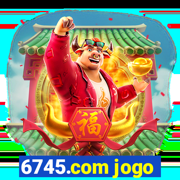 6745.com jogo