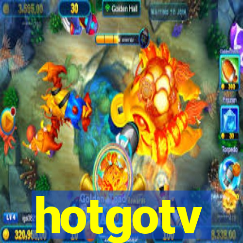 hotgotv