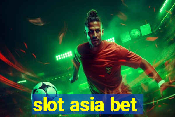 slot asia bet