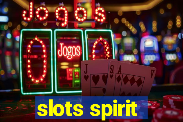 slots spirit