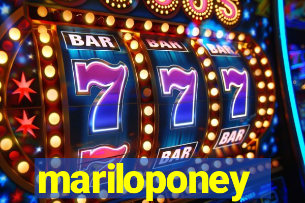 mariloponey