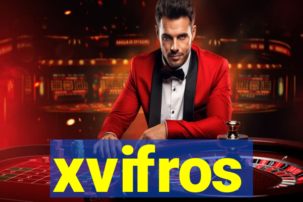 xvifros