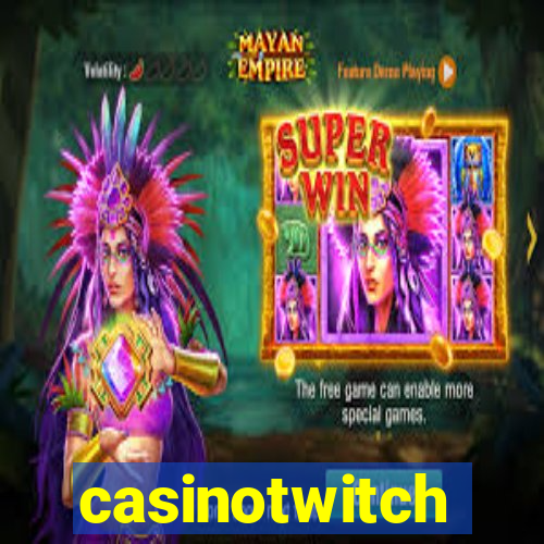 casinotwitch