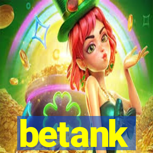 betank