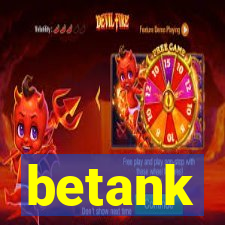 betank