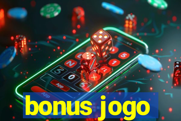 bonus jogo