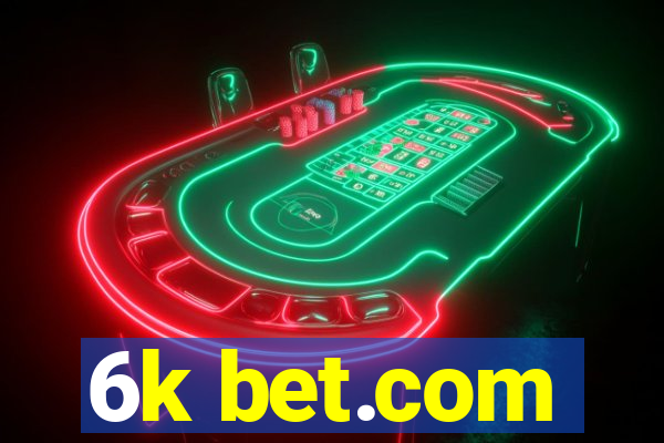 6k bet.com