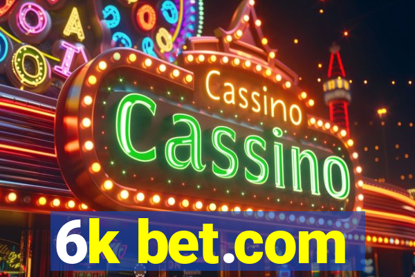 6k bet.com