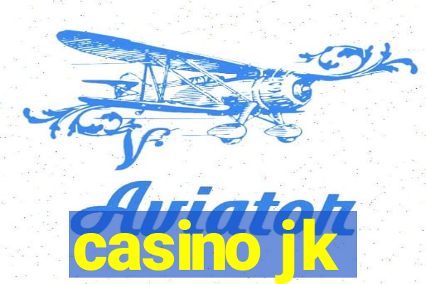 casino jk