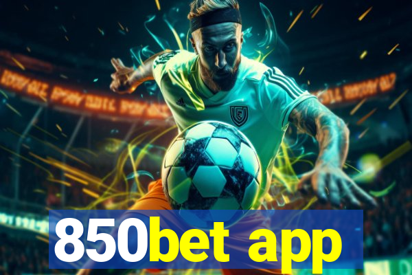 850bet app