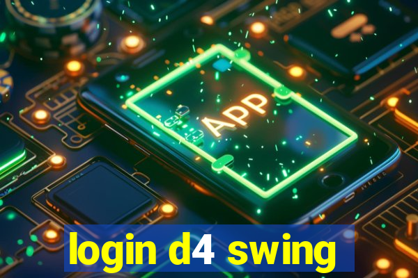 login d4 swing